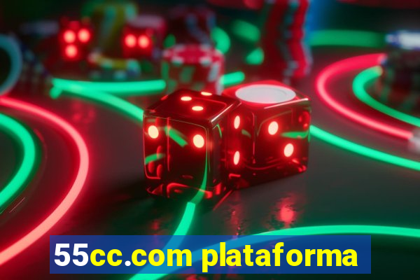 55cc.com plataforma